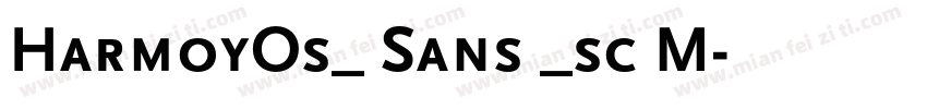HarmoyOs_ Sans _sc M字体转换